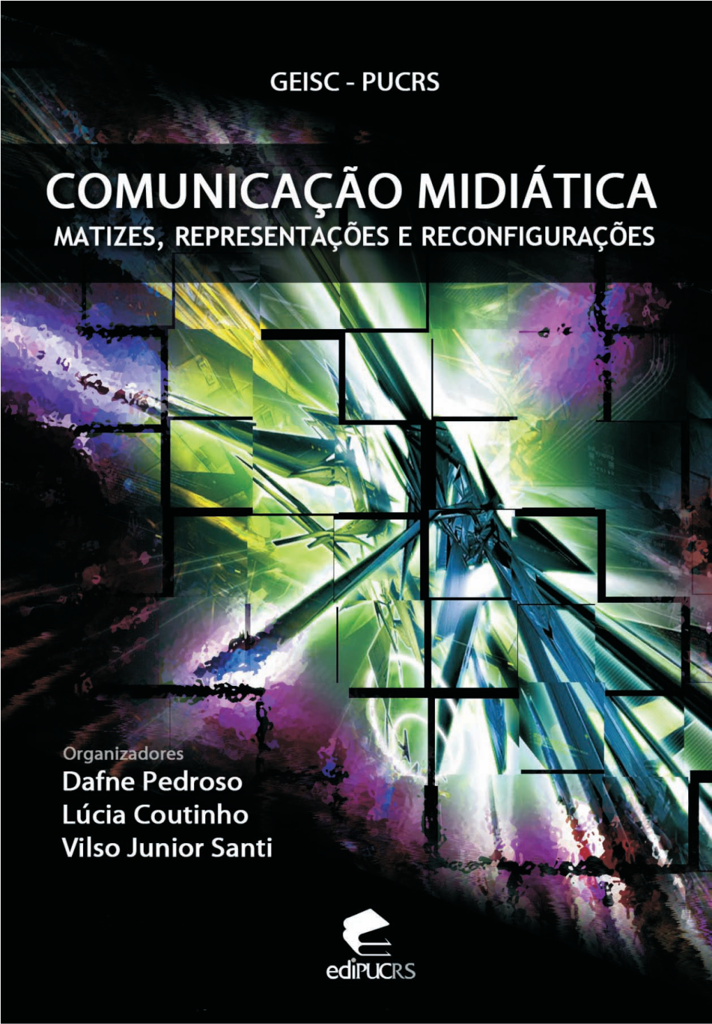 Comunicação Midiática Matizes, Representações E Reconfigurações.Pdf