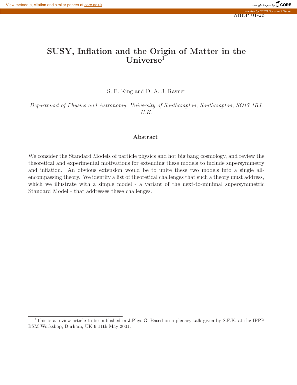 SUSY, Inflation and the Origin of Matter in the Universe1