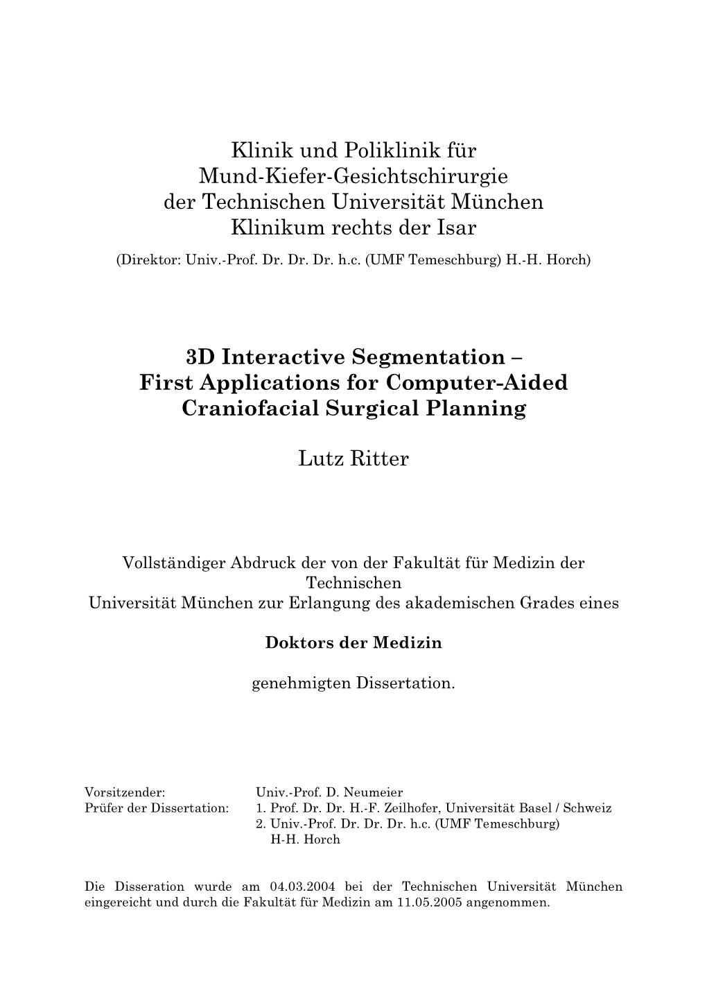 Klinik Und Poliklinik Für Mund-Kiefer-Gesichtschirurgie Der Technischen Universität München Klinikum Rechts Der Isar