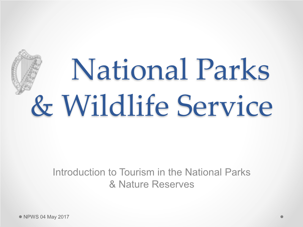 Introduction to Tourism in the National Parks & Nature Reserves