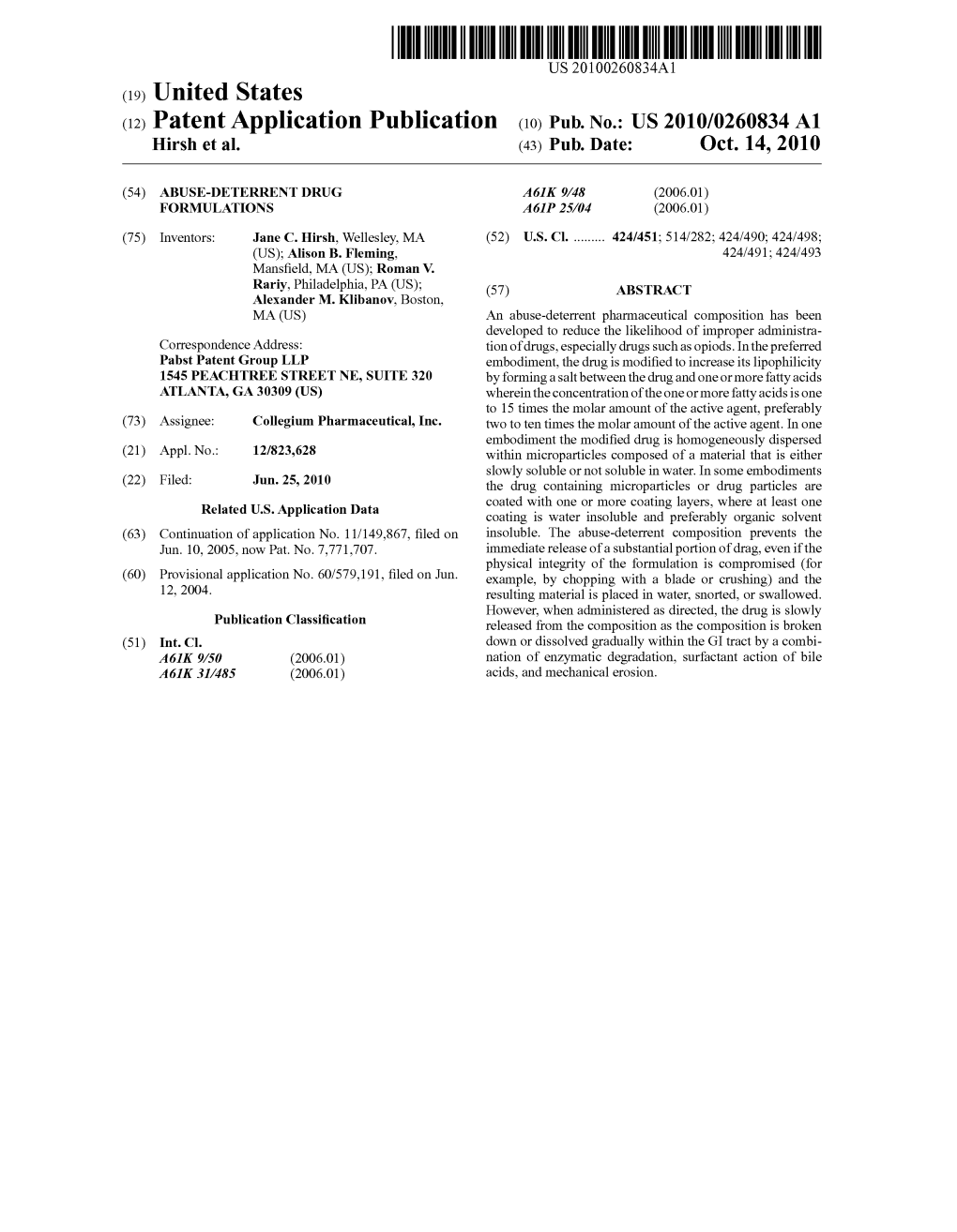 (12) Patent Application Publication (10) Pub. No.: US 2010/0260834 A1 Hirsh Et Al