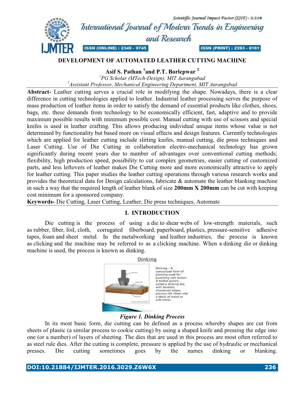 DEVELOPMENT of AUTOMATED LEATHER CUTTING MACHINE Asif S. Pathan and PT Borlepwar Abstract