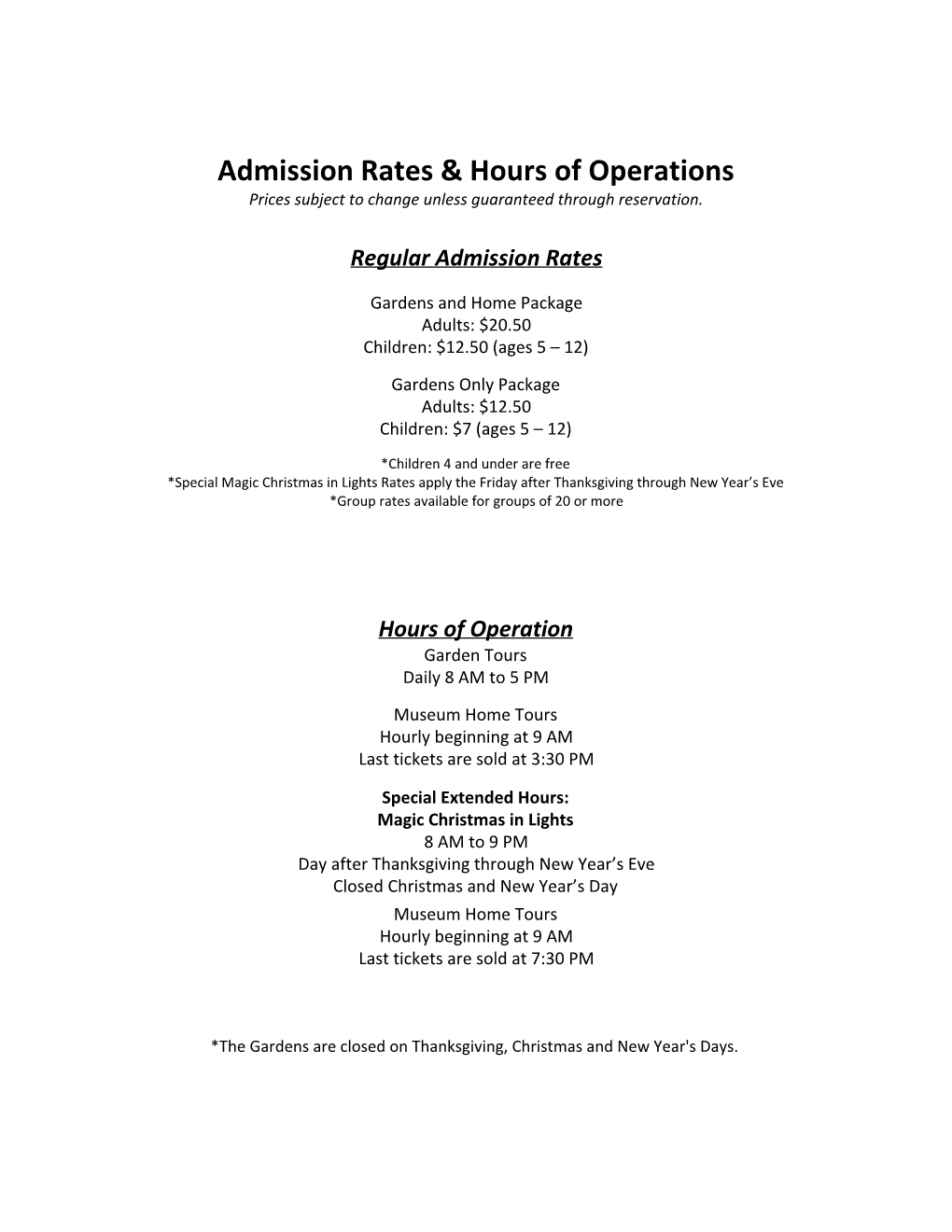 Admission Rates & Hours of Operations