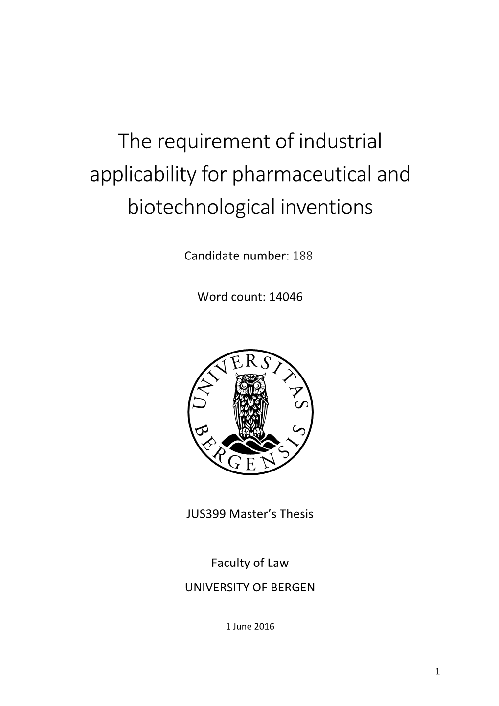 The Requirement of Industrial Applicability for Pharmaceutical and Biotechnological Inventions