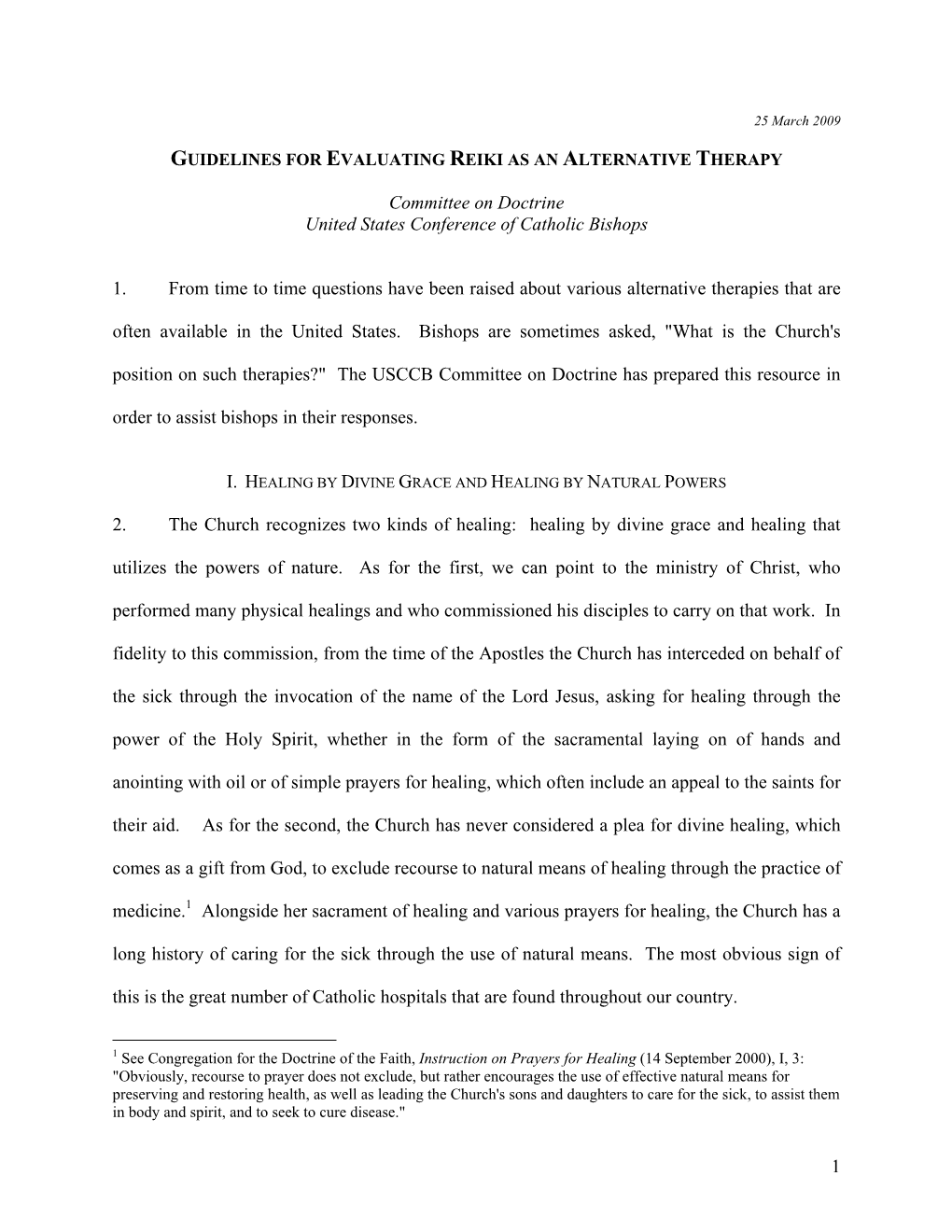 1 Committee on Doctrine United States Conference of Catholic Bishops 1. from Time to Time Questions Have Been Raised About Vario