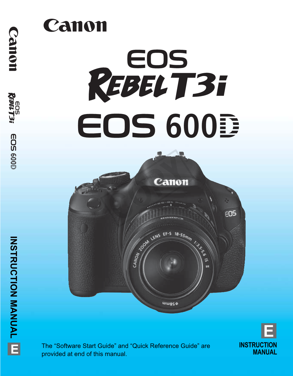 EOS REBEL T3i/EOS 600D Is a High-Performance, Digital Single- Lens Reflex Camera Featuring a Fine-Detail CMOS Sensor with Approx