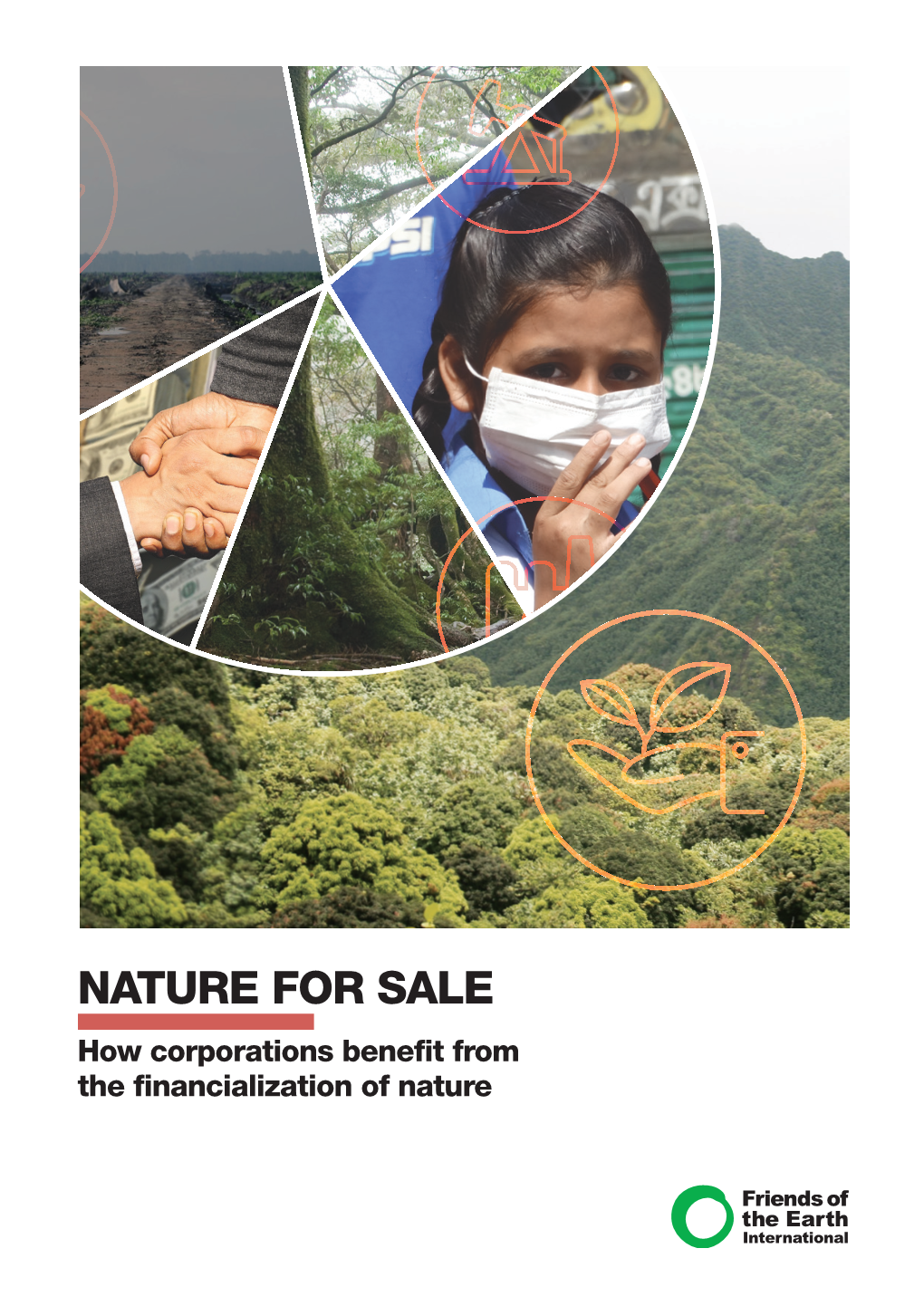 NATURE for SALE How Corporations Benefit from the Financialization of Nature Authors Ronnie Hall and Nele Mariën