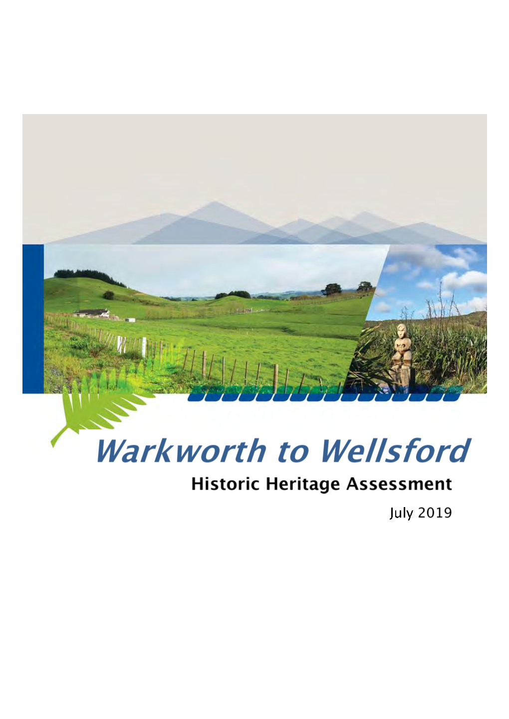Warkworth to Wellsford Historic Heritage Assessment