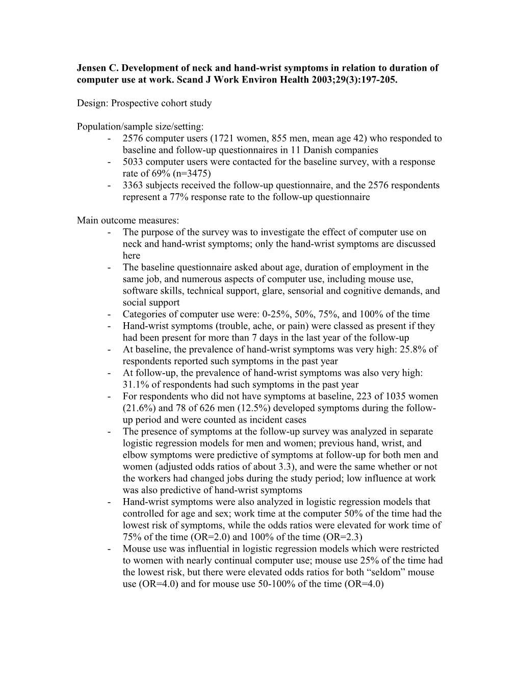 Jensen C. Development of Neck and Hand-Wrist Symptoms in Relation to Duration of Computer