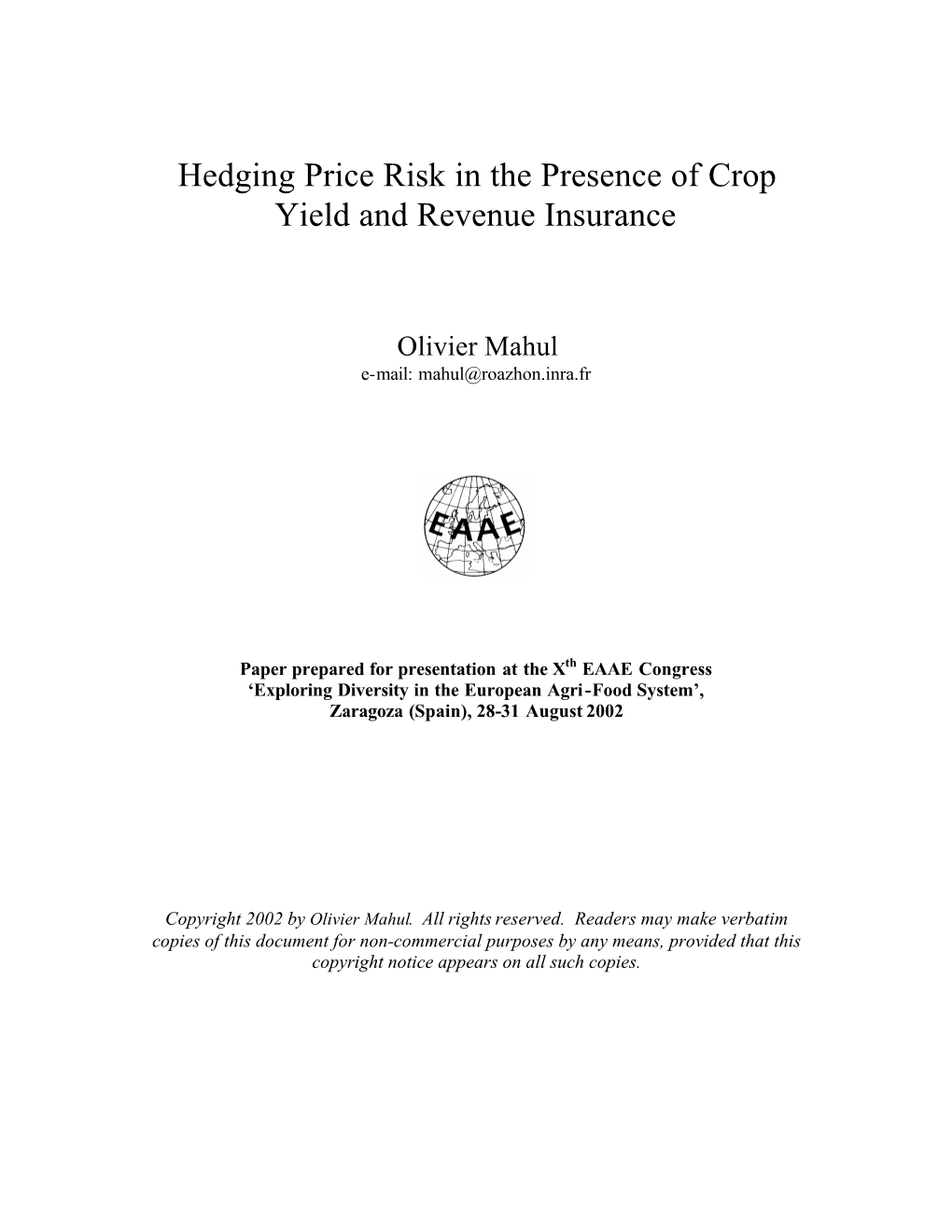 Hedging Price Risk in the Presence of Crop and Revenue Insurance