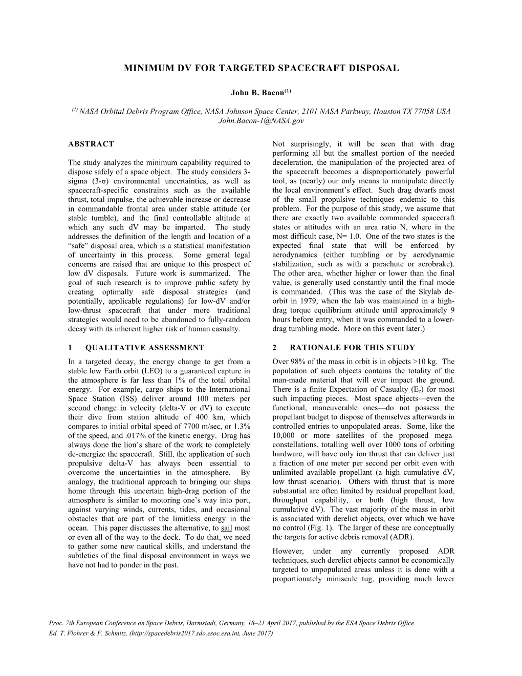 Minimum Dv for Targeted Spacecraft Disposal