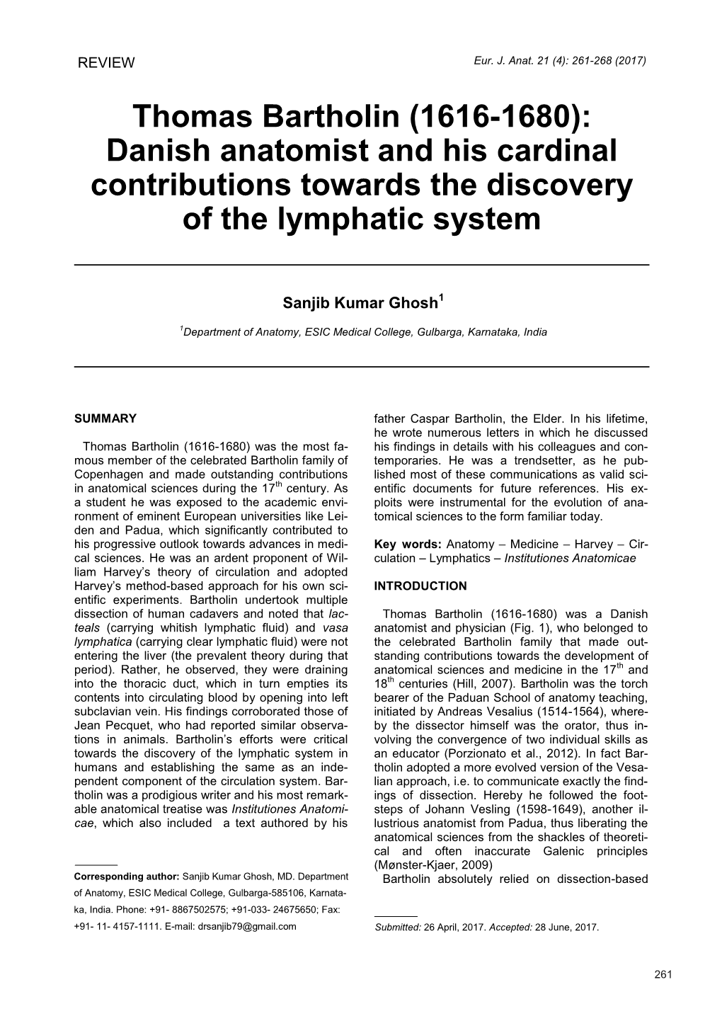 Thomas Bartholin (1616-1680): Danish Anatomist and His Cardinal Contributions Towards the Discovery of the Lymphatic System