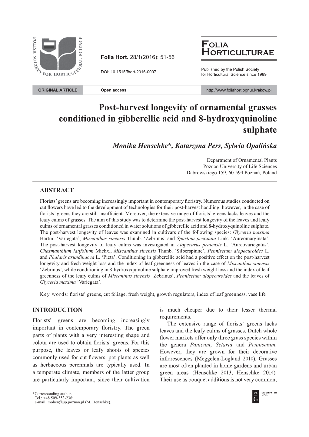 Post-Harvest Longevity of Ornamental Grasses Conditioned in Gibberellic Acid and 8-Hydroxyquinoline Sulphate