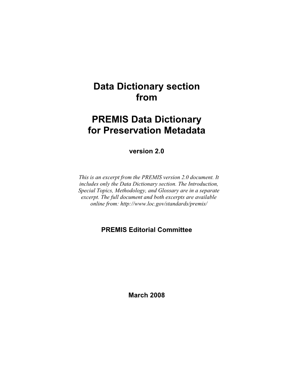 PREMIS Data Dictionary for Preservation Metadata