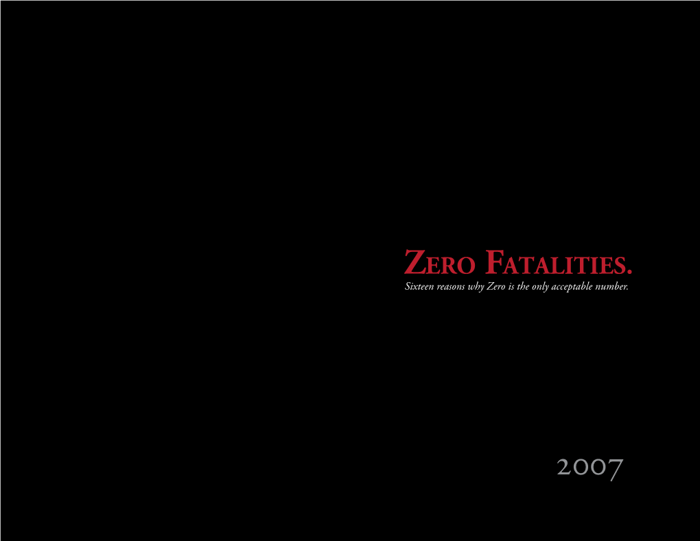 Zero Fatalities While Utah Has a Goal of Zero Fatalities – It Isn’T About the Numbers