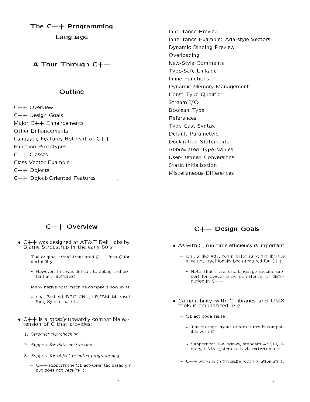 The C++ Programming Language a Tour Through C++ Outline C++ Overview C++ Design Goals