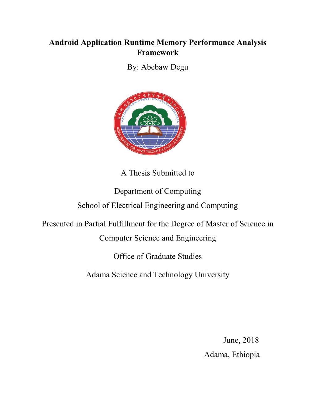 Abebaw Degu a Thesis Submitted to Department of Computing