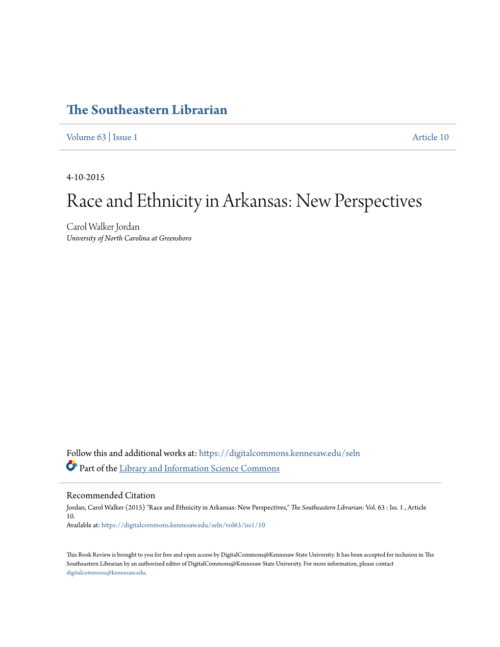 Race and Ethnicity in Arkansas: New Perspectives Carol Walker Jordan University of North Carolina at Greensboro