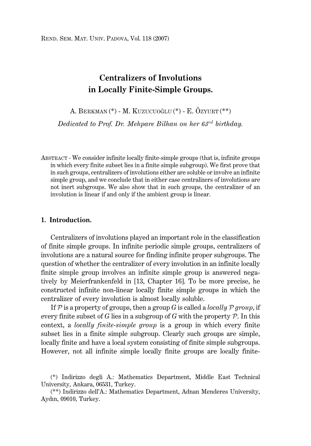 Centralizers of Involutions in Locally Finite-Simple Groups.