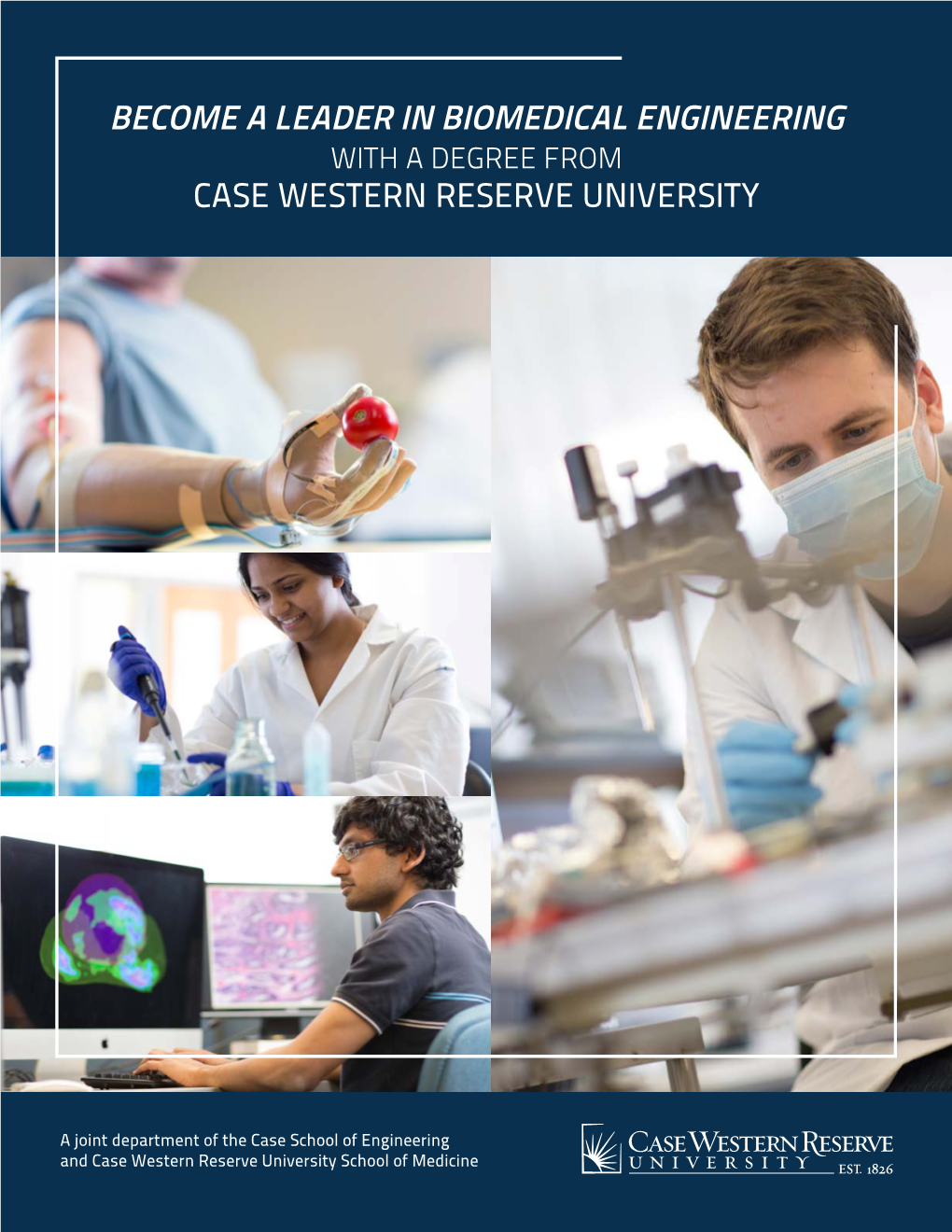 Become a Leader in Biomedical Engineering with a Degree from Case Western Reserve University