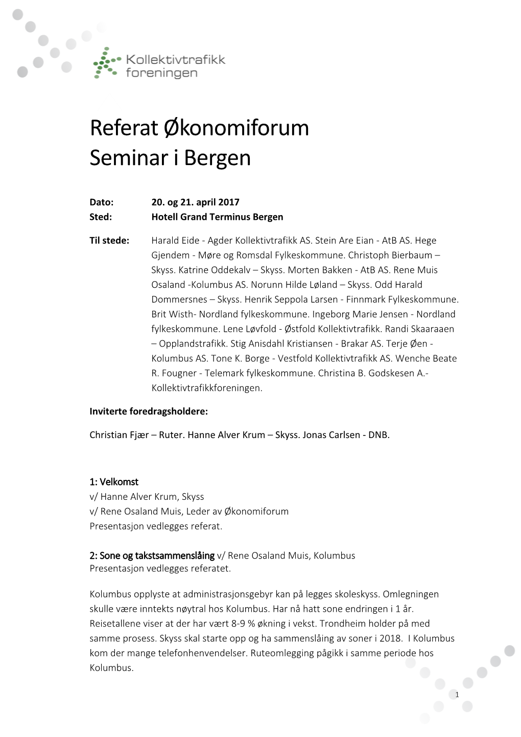 Referat Økonomiforum Seminar I Bergen