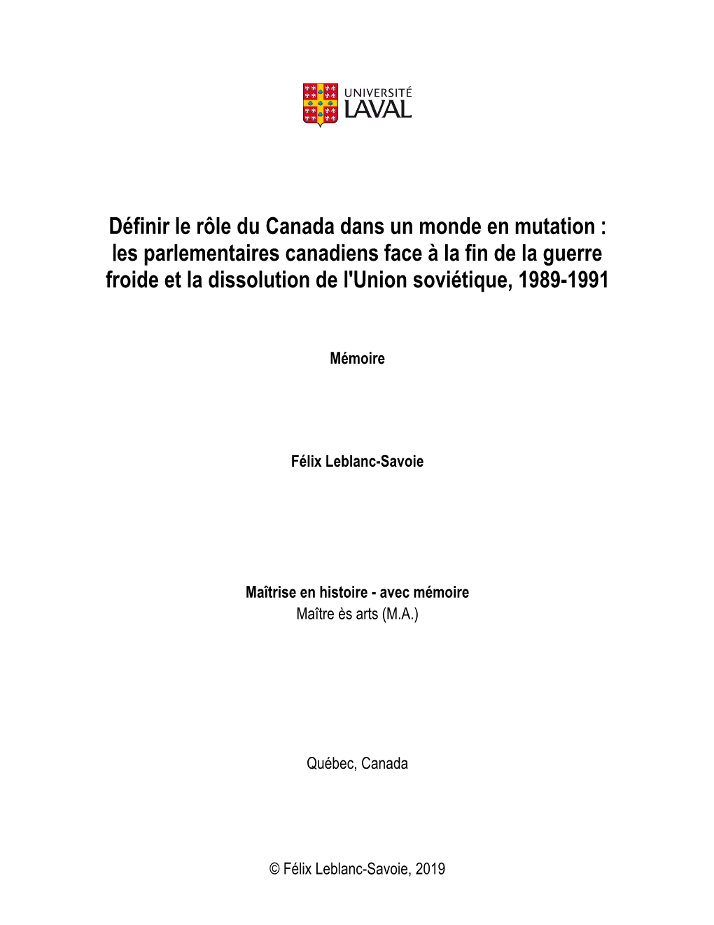 Les Parlementaires Canadiens Face À La Fin De La Guerre Froide Et La Dissolution De L'union Soviétique, 1989-1991