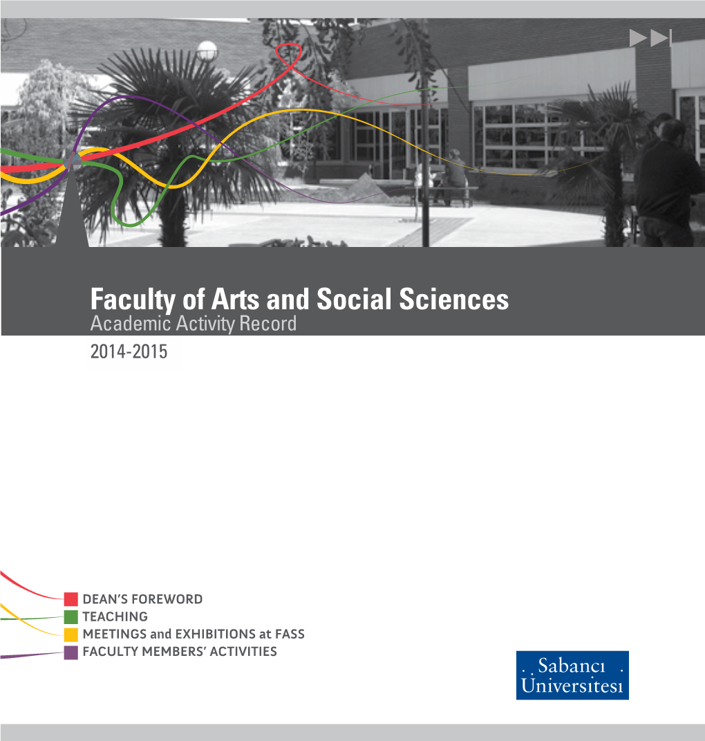 TEACHING MEETINGS and EXHIBITIONS at FASS FACULTY MEMBERS’ ACTIVITIES CONTENTS