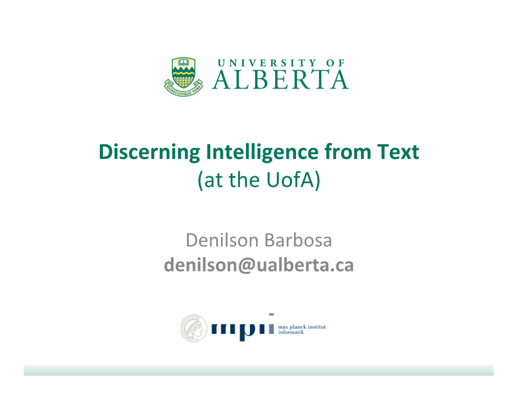 Discerning Intelligence from Text (At the Uofa)