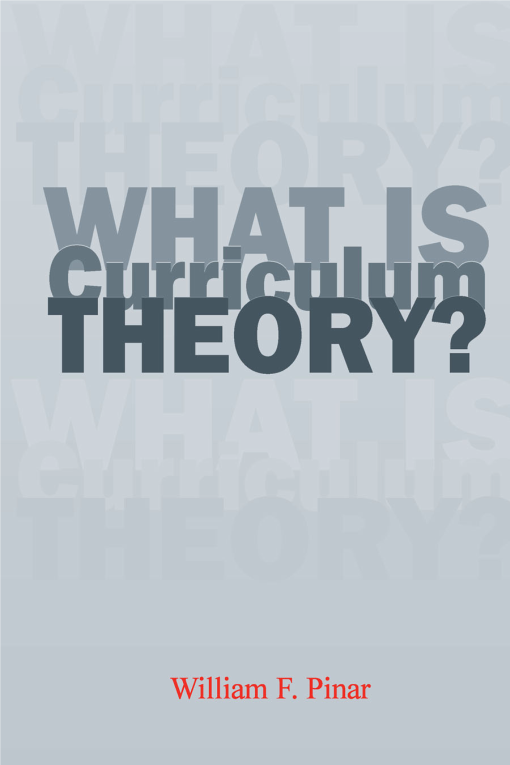 What-Is-Curriculum-Theory-Pinar.Pdf