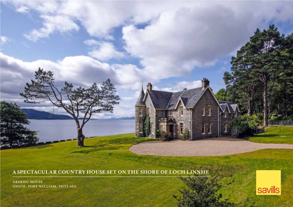 A Spectacular Country House Set on the Shore of Loch Linnhe Ardrhu House Onich, Fort William, Ph33 6Sd