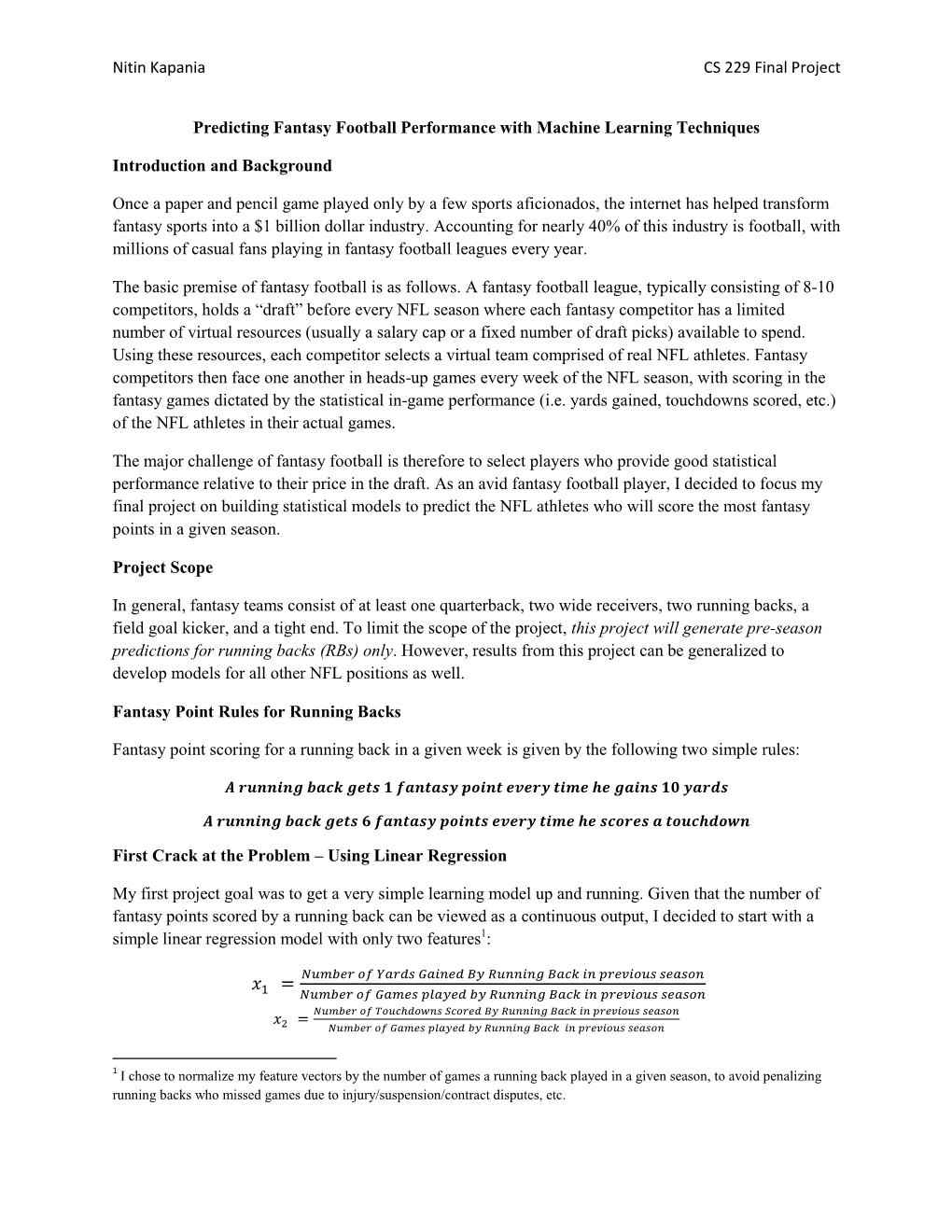 Nitin Kapania CS 229 Final Project Predicting Fantasy Football