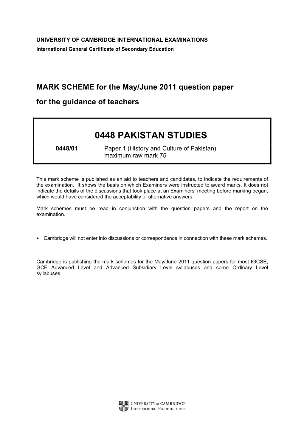 0448 PAKISTAN STUDIES 0448/01 Paper 1 (History and Culture of Pakistan), Maximum Raw Mark 75