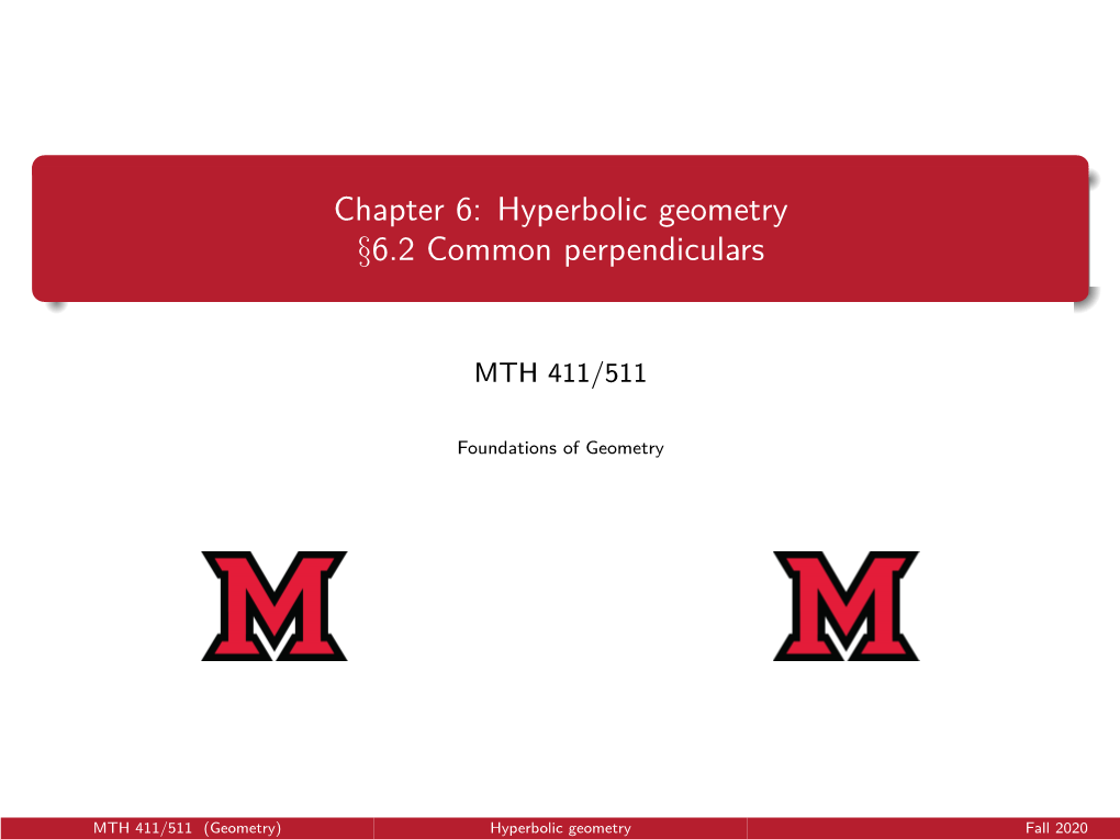 Hyperbolic Geometry §6.2 Common Perpendiculars