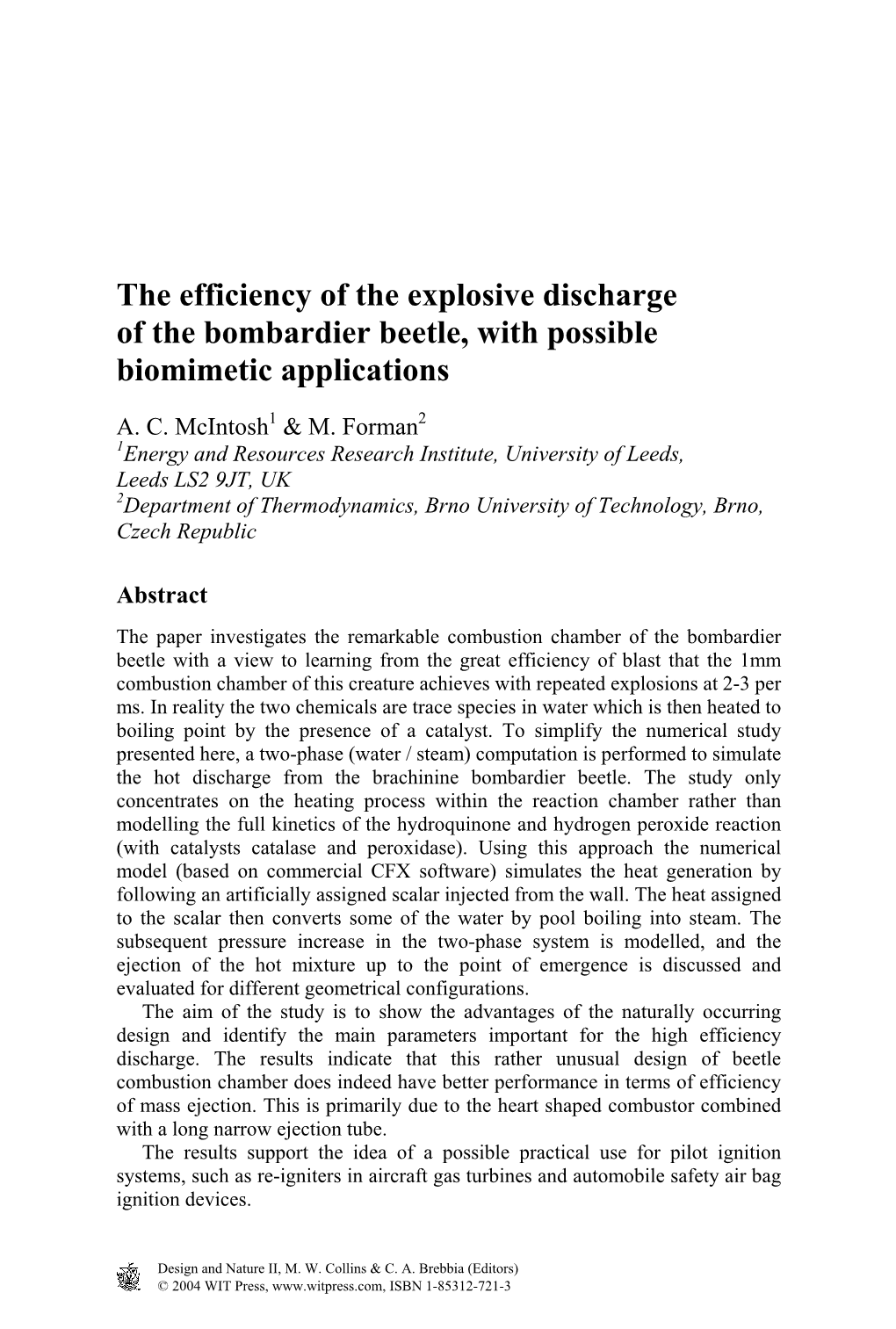 The Efficiency of the Explosive Discharge of the Bombardier Beetle, with Possible Biomimetic Applications