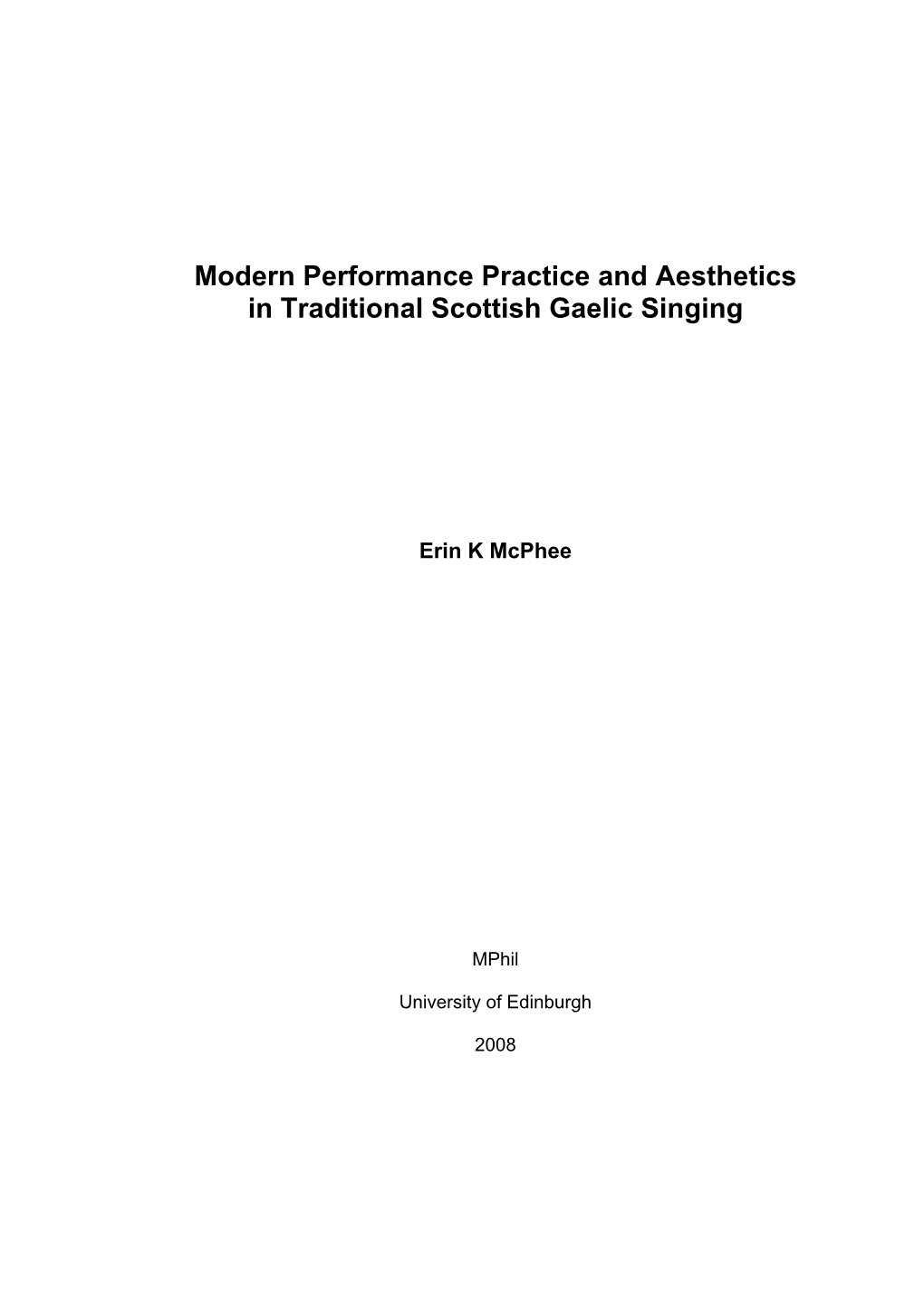 Modern Performance Practice and Aesthetics in Traditional Scottish Gaelic Singing