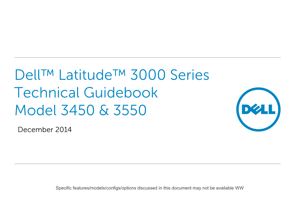 Dell™ Latitude™ 3000 Series Technical Guidebook Model 3450 & 3550