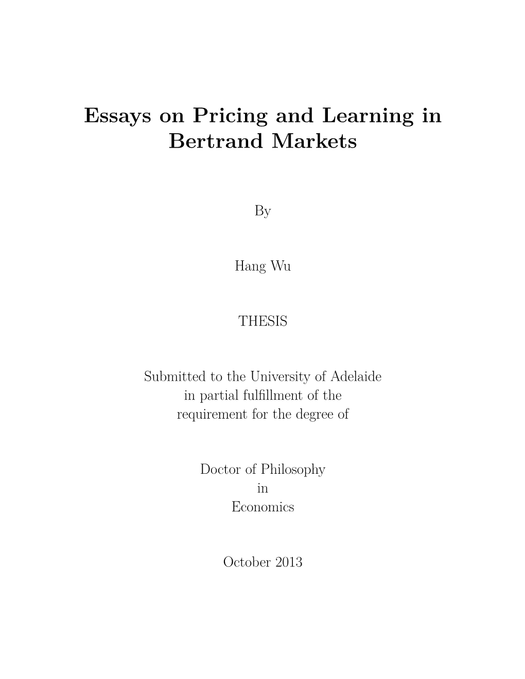 Essays on Pricing and Learning in Bertrand Markets