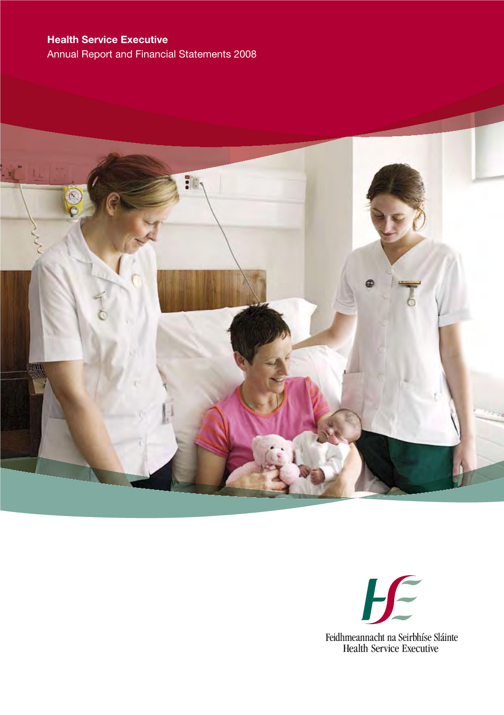 Health Service Executive Annual Report and Financial Statements