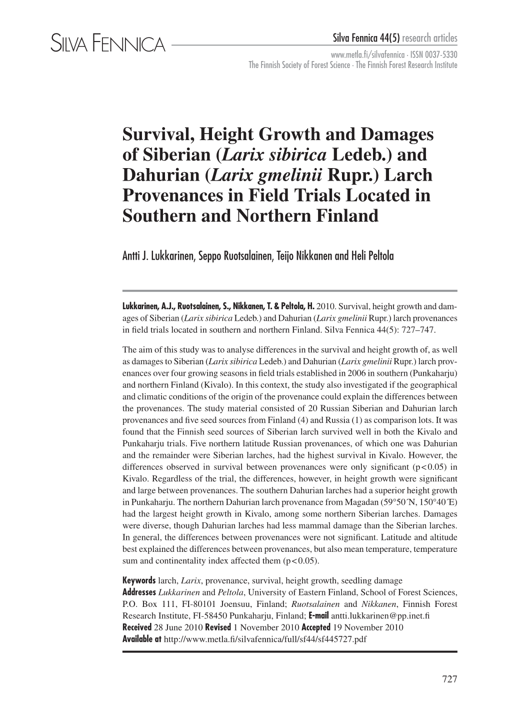 Larix Gmelinii Rupr.) Larch Provenances in Field Trials Located in Southern and Northern Finland