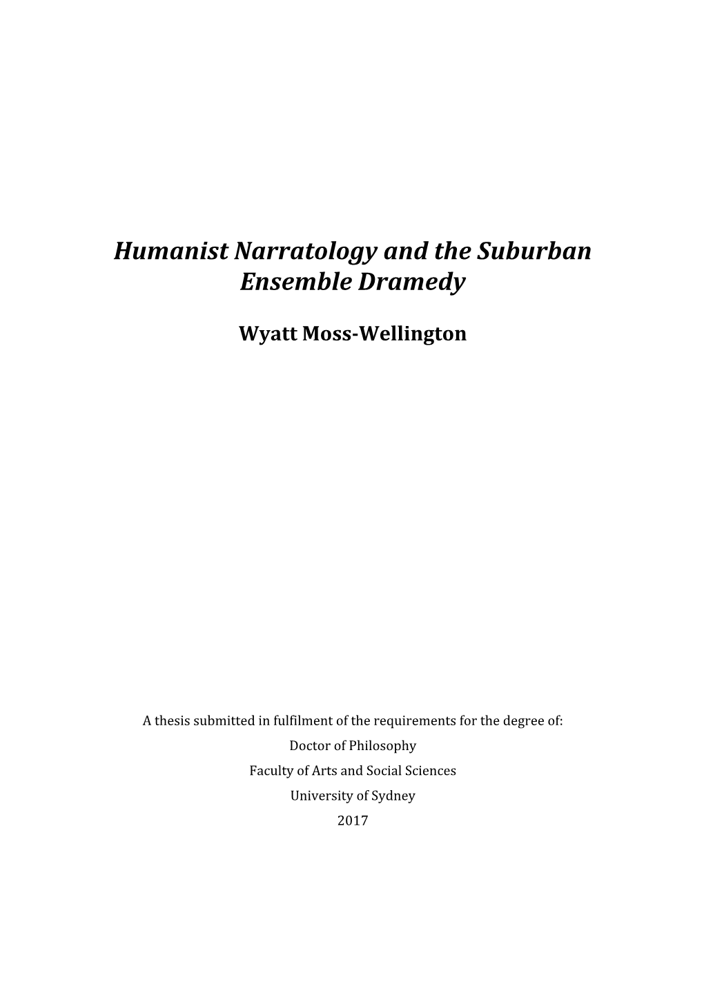 Humanist Narratology and the Suburban Ensemble Dramedy