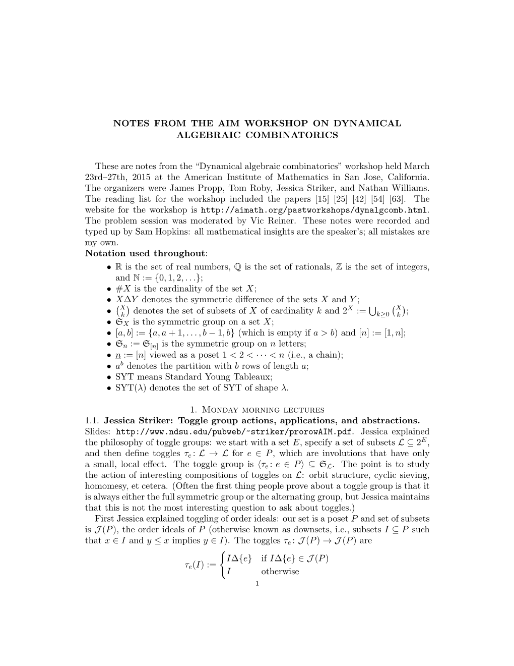 Notes from the Aim Workshop on Dynamical Algebraic Combinatorics