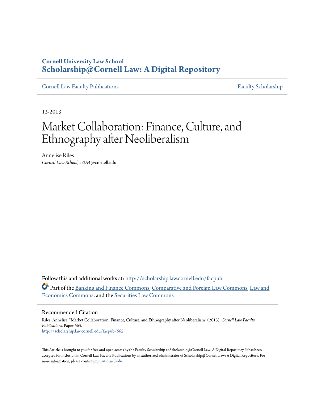 Finance, Culture, and Ethnography After Neoliberalism Annelise Riles Cornell Law School, Ar254@Cornell.Edu