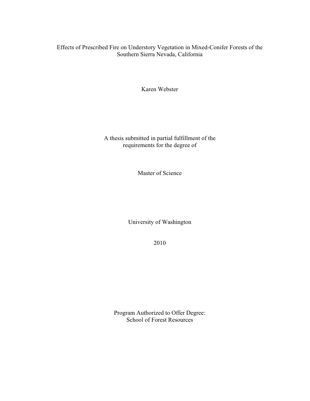 Effects of Prescribed Fire on Understory Vegetation in Mixed-Conifer Forests of the Southern Sierra Nevada, California