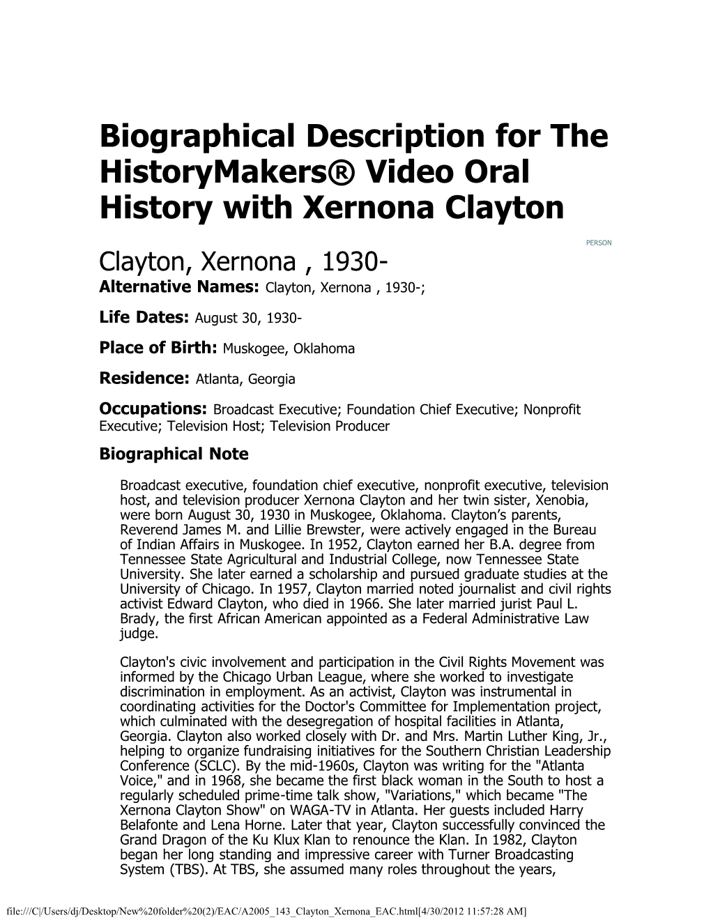 Biographical Description for the Historymakers® Video Oral History with Xernona Clayton