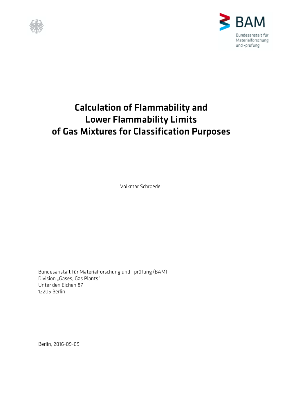 Calculation of Flammability and Lower Flammability Limits of Gas Mixtures for Classification Purposes