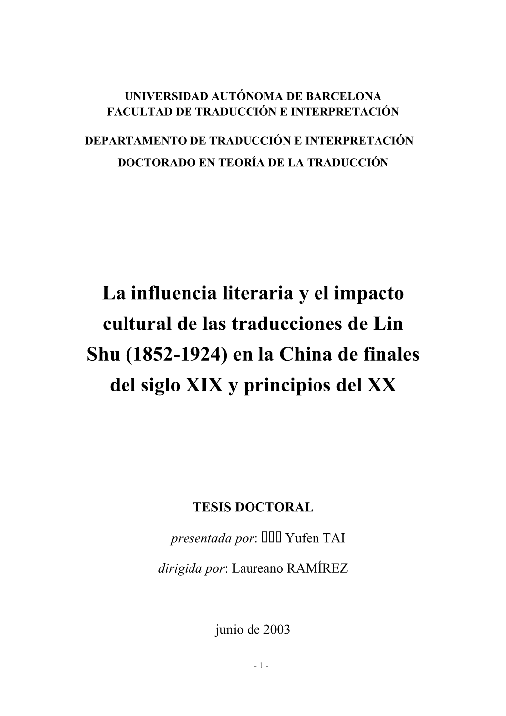 La Influencia Literaria Y El Impacto Cultural De Las Traducciones De Lin Shu (1852-1924) En La China De Finales Del Siglo XIX Y Principios Del XX
