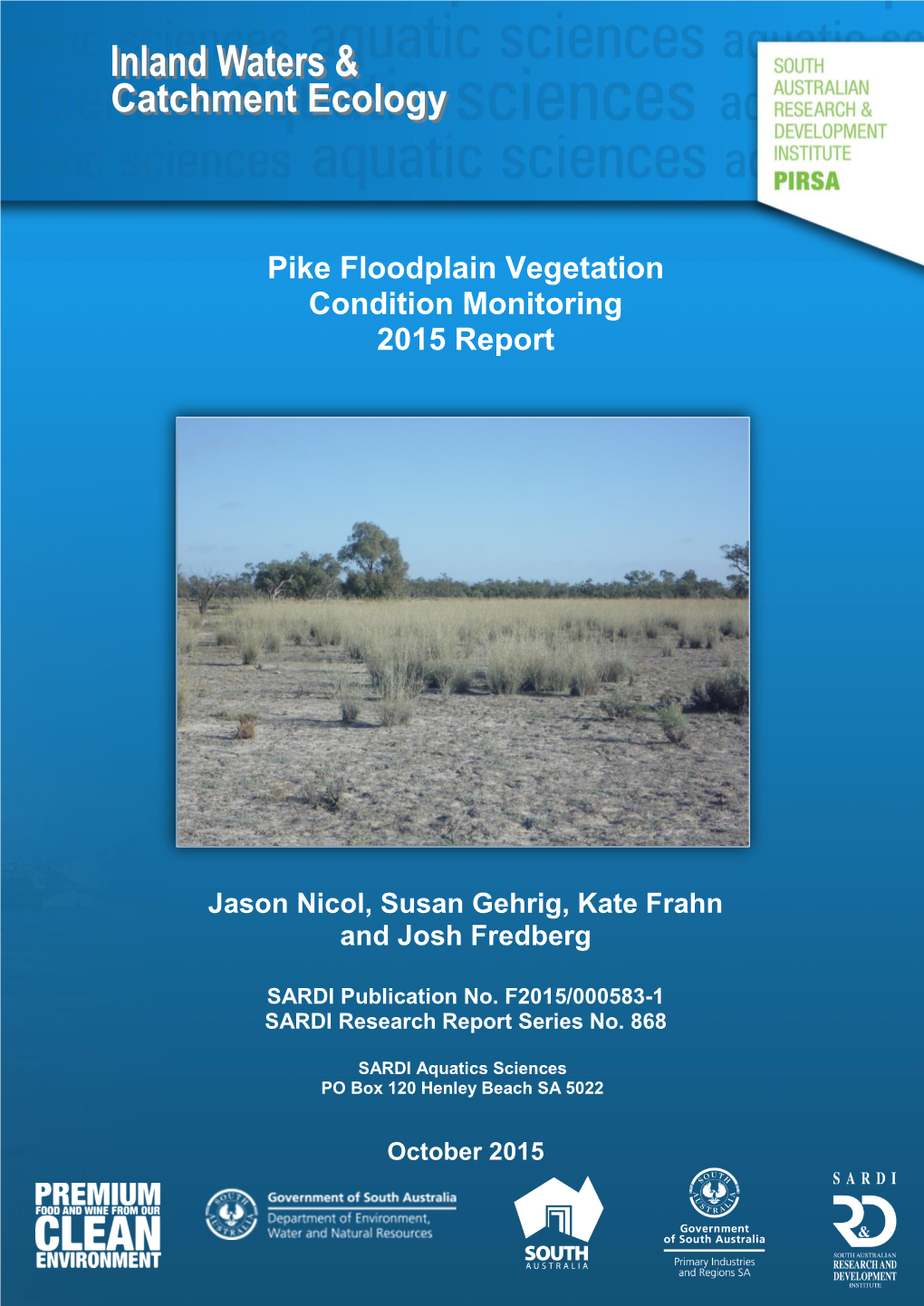 Pike Floodplain Vegetation Condition Monitoring 2015 Report