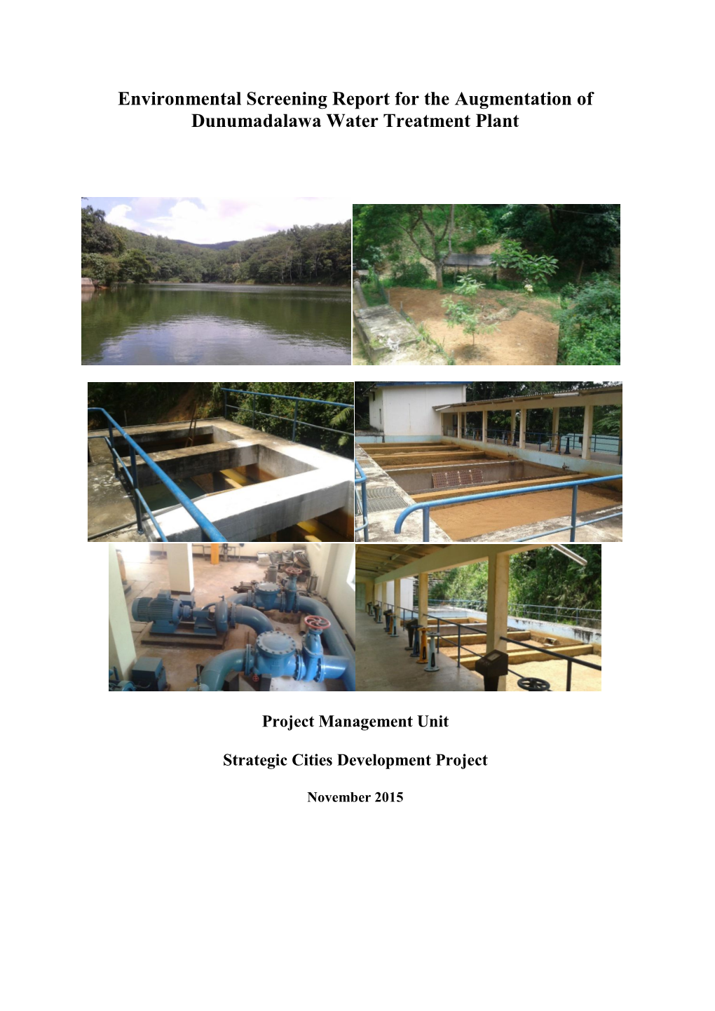 Environmental Screening Report for the Augmentation of Dunumadalawa Water Treatment Plant