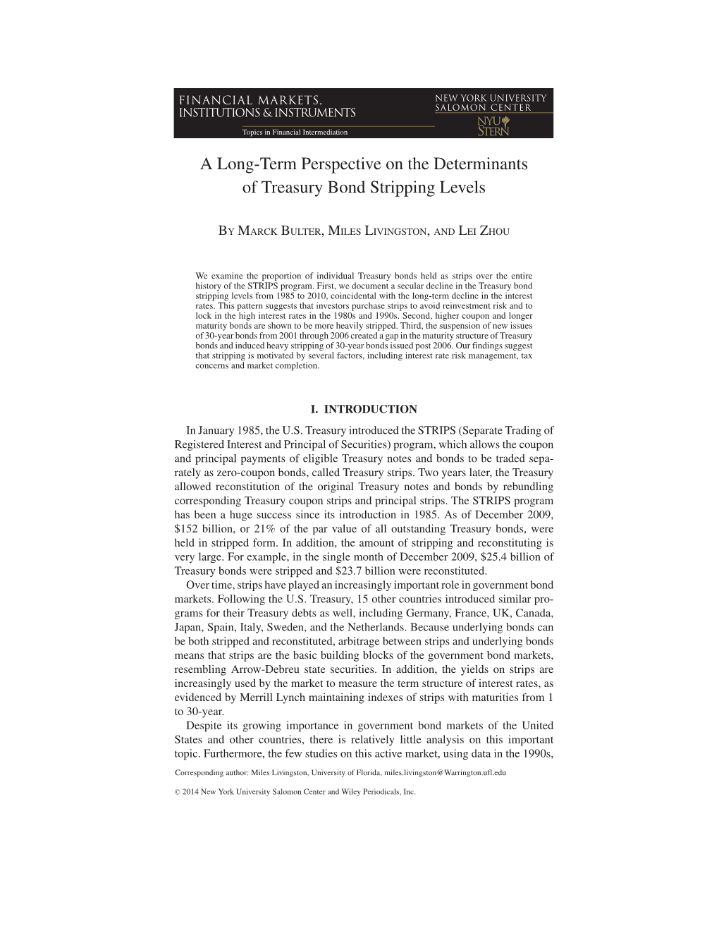 A Long-Term Perspective on the Determinants of Treasury Bond Stripping Levels