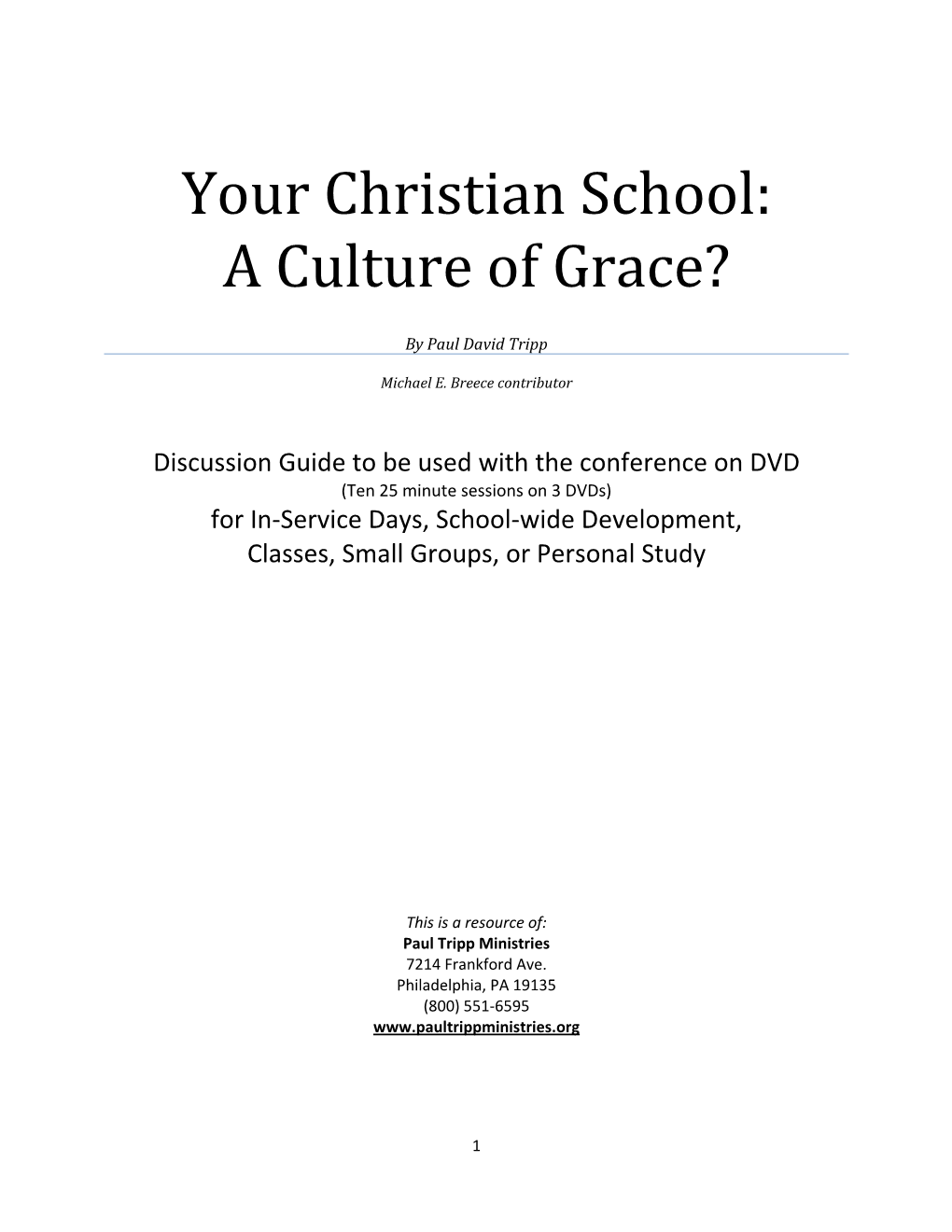 Your Christian School: a Culture of Grace?